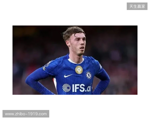 帕尔默:此前连输四场滋味并不好,赢维尔港让大家重拾好心情 帕尔默:此前连输四场滋味并不好,赢维尔港让大家重拾好心情